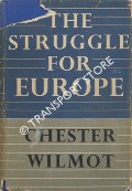 Book cover of The Struggle for Europe by WILMOT, Chester